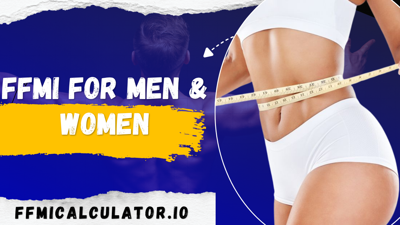 FFMI for Men & Women — Differences, Averages & Ideal Scores